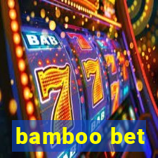 bamboo bet